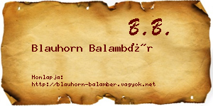 Blauhorn Balambér névjegykártya